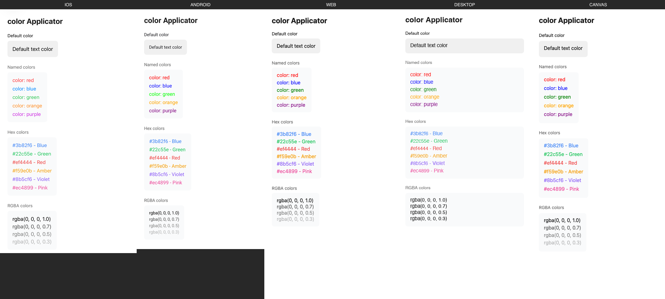 color rendered on iOS, Android, Web, Desktop, Canvas