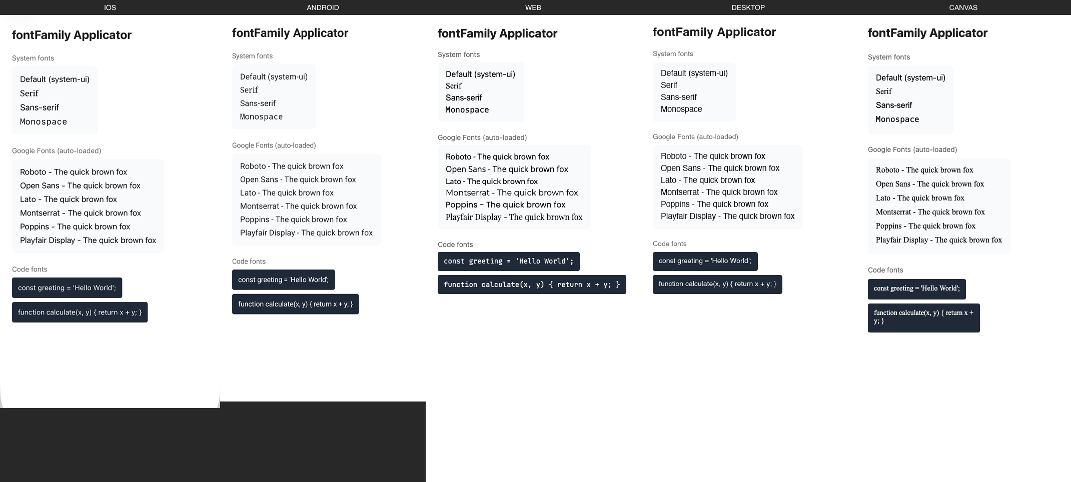 fontFamily rendered on iOS, Android, Web, Desktop, Canvas